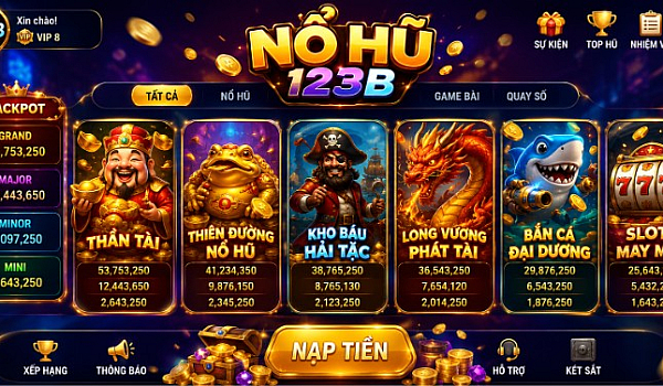 123B - Nổ Hũ 123B Với Kho Slot Đa Dạng Và Trải Nghiệm Giải Trí Hấp Dẫn