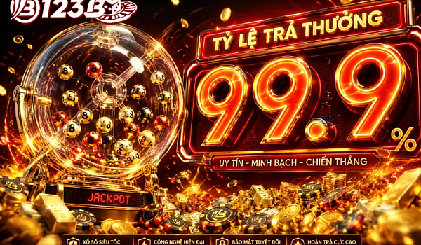 Nhà Cái 123B – Điểm Đến Giải Trí Trực Tuyến Được Nhiều Người Chơi Quan Tâm